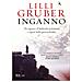 Lilli Gruber - Inganno. Tre Ragazzi, Il Sudtirolo In Fiamme, I Segreti Della Guerra Fredda - Foto miniatura 2