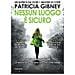 Patricia Gibney - Nessun luogo è sicuro - Foto miniatura 1