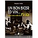 Massimo Centini - Un Bon Bicer Ed Vin. . . C'era Una Volta La Piòla - Foto miniatura 1
