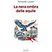 Fernando Lizzani - La nera ombra delle aquile - Foto miniatura 1