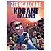 Zerocalcare - Kobane Calling. Oggi - Foto miniatura 2