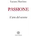 Luciano Marchino - Passione. L'arte Del Sentire - Foto miniatura 1