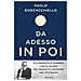 Paolo Borzacchiello - Da adesso in poi. Un romanzo per cambiare - Foto miniatura 1