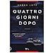 Sarah Lotz - Quattro giorni dopo - Foto miniatura 1