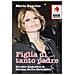 Mario Guarino - Figlia di tanto padre. Ritratto biografico di Maria Elvira Berlusconi detta Marina - Foto miniatura 1