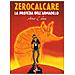Zerocalcare - La Profezia Dell'Armadillo - Artist Edition - Foto miniatura 1