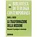 David J. Bosch - La Trasformazione Della Missione. Mutamenti Di Paradigma In Missiologia - Foto miniatura 2