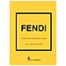 Frances Solá-Santiago - Fendi. La storia della celebre casa di moda. Ediz. a colori - Foto miniatura 1