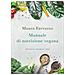 Mauro Favruzzo - Manuale Di Nutrizione Vegana. Fondamenti, Ingredienti E Diete - Foto miniatura 1