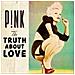 CD PINK - THE TRUTH ABOUT LOVE (digipack)  - Foto miniatura 1