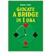 Michel Lebel - Giocate A Bridge In 1 Ora - Foto miniatura 1