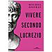 Michel Onfray - Vivere Secondo Lucrezio - Foto miniatura 1