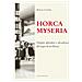 Renzo Cortina - Horca Myseria. Origini, Splendore E Decadenza Del Sogno Di Un Libraio - Foto miniatura 1