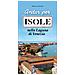 Monica Cesarato - Andar per isole nella Laguna di Venezia - Foto miniatura 1