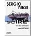 Sergio Nesi - Scirè. Storia di un sommergibile e degli uomini che lo resero famoso - Foto miniatura 2