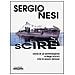 Sergio Nesi - Scirè. Storia di un sommergibile e degli uomini che lo resero famoso - Foto miniatura 1