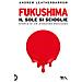 Andrew Leatherbarrow - Fukushima. Il Sole Si Scioglie - Foto miniatura 1