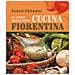 Paolo Petroni - Il Libro Della Vera Cucina Fiorentina. Ricette, Prodotti Tipici, Storia, Tradizioni - Foto miniatura 1