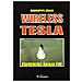 Wireless Tesla. Elettricità senza fili - Foto miniatura 1