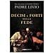 Livio Fanzaga - Decisi e forti nella fede - Foto miniatura 1