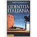 Ernesto Galli Della Loggia - L'identità italiana - Foto miniatura 1