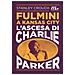 Stanley Crouch - Fulmini a Kansas City. L'ascesa di Charlie Parker - Foto miniatura 1