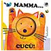 Raffaella Castagna - Mamma... Cucù! Ediz. A Colori - Foto miniatura 2