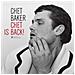 Chet Baker - Chet Is Back - Foto miniatura 1