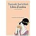 Junichiro Tanizaki - Libro d'ombra - Foto miniatura 1