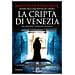 Matteo Strukul - La Cripta Di Venezia - Foto miniatura 1