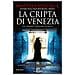 Matteo Strukul - La Cripta Di Venezia - Foto miniatura 2
