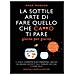 Mark Manson - La Sottile Arte Di Fare Quello Che C***o Ti Pare. Giorno Per Giorno. Il Diario Scorretto E Irriverente Per Liberarsi Da Persone Irritanti, Falsi Problemi, Rotture E Vivere Felici - Foto miniatura 2