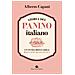 Alberto Capatti - Storia Del Panino Italiano. Un Intramontabile Boccone Di Felicità - Foto miniatura 1
