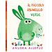 Anuska Allepuz - Piccolo Asinello Verde. Ediz. Illustrata - Foto miniatura 1