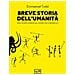 Emmanuel Todd - Breve Storia Dell'umanità. Dall'homo Sapiens All'homo Oeconomicus - Foto miniatura 1
