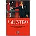 Tony Di Corcia - Valentino. Ritratto a più voci dell'ultimo imperatore della moda - Foto miniatura 2