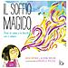 Alison Taylor - Il soffio magico. Trova la calma e la felicità con il respiro. Ediz. a colori - Foto miniatura 1