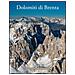F. De Battaglia - Dolomiti di Brenta. Ediz. illustrata - Foto miniatura 1