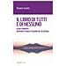 Viviana Scarinci - Il Libro Di Tutti E Di Nessun. Elena Ferrante, Un Ritratto Delle Italiane Del Xx Secolo - Foto miniatura 2
