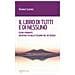 Viviana Scarinci - Il Libro Di Tutti E Di Nessun. Elena Ferrante, Un Ritratto Delle Italiane Del Xx Secolo - Foto miniatura 1