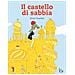 Einat Tsarfati - Il Castello Di Sabbia. Ediz. A Colori - Foto miniatura 1