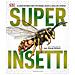 Elisa Bartoli - Superinsetti. Ediz. a colori - Foto miniatura 1