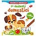 Nathalie Bélineau - Gli animali domestici. Colora e incolla! Con adesivi. Ediz. a colori - Foto miniatura 1