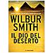 Wilbur Smith - Il dio del deserto - Foto miniatura 1