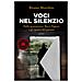 Bruno Morchio - Voci Nel Silenzio. Dalla Quarantena, Bacci Pagano E Gli Spettri Del Passato - Foto miniatura 1