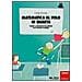 Camillo Bortolato - Matematica Al Volo In Quarta. Calcolo E Risoluzione Di Problemi Con Il Metodo Analogico - Foto miniatura 2