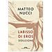 Matteo Nucci - L'abisso Di Eros. Seduzione - Foto miniatura 1