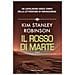 Kim Stanley Robinson - Il Rosso Di Marte. Trilogia Di Marte. Vol. 1 - Foto miniatura 2