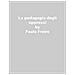 Paulo Freire - Pedagogia Degli Oppressi - Foto miniatura 1