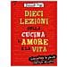 Bernard Friot - Dieci Lezioni Sulla Cucina, L'amore E La Vita - Foto miniatura 1